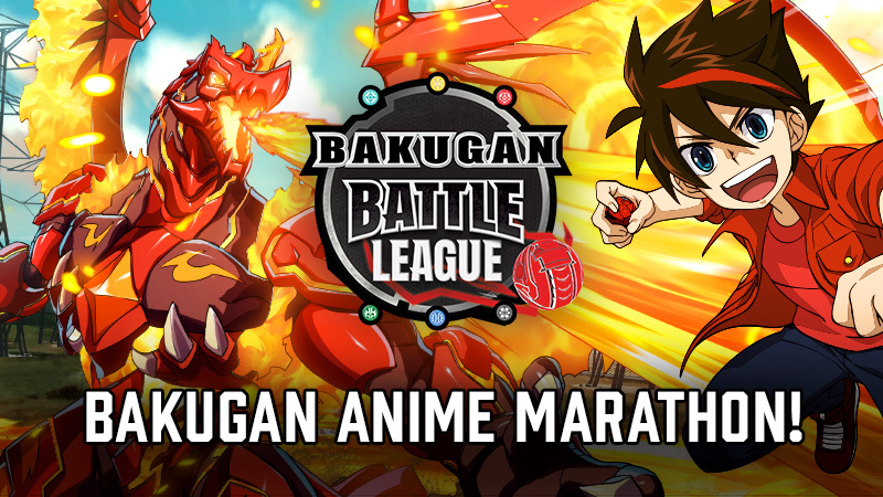 Bakugan Battle League: Bakugan Anime Marathon - The Bakugan Wiki