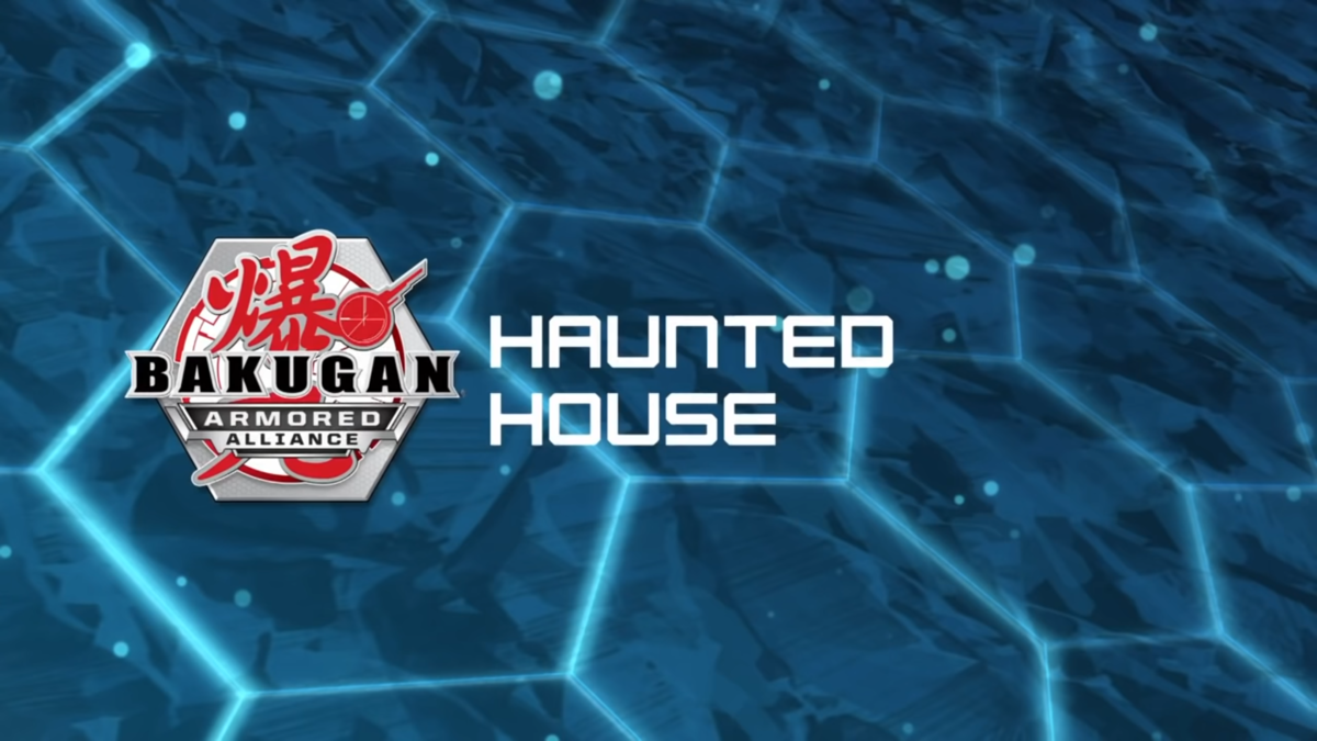 Haunted House - The Bakugan Wiki