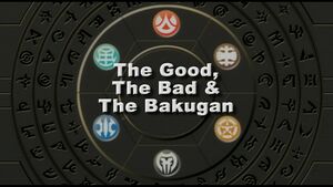 TheGoodTheBadandTheBakugan.jpg