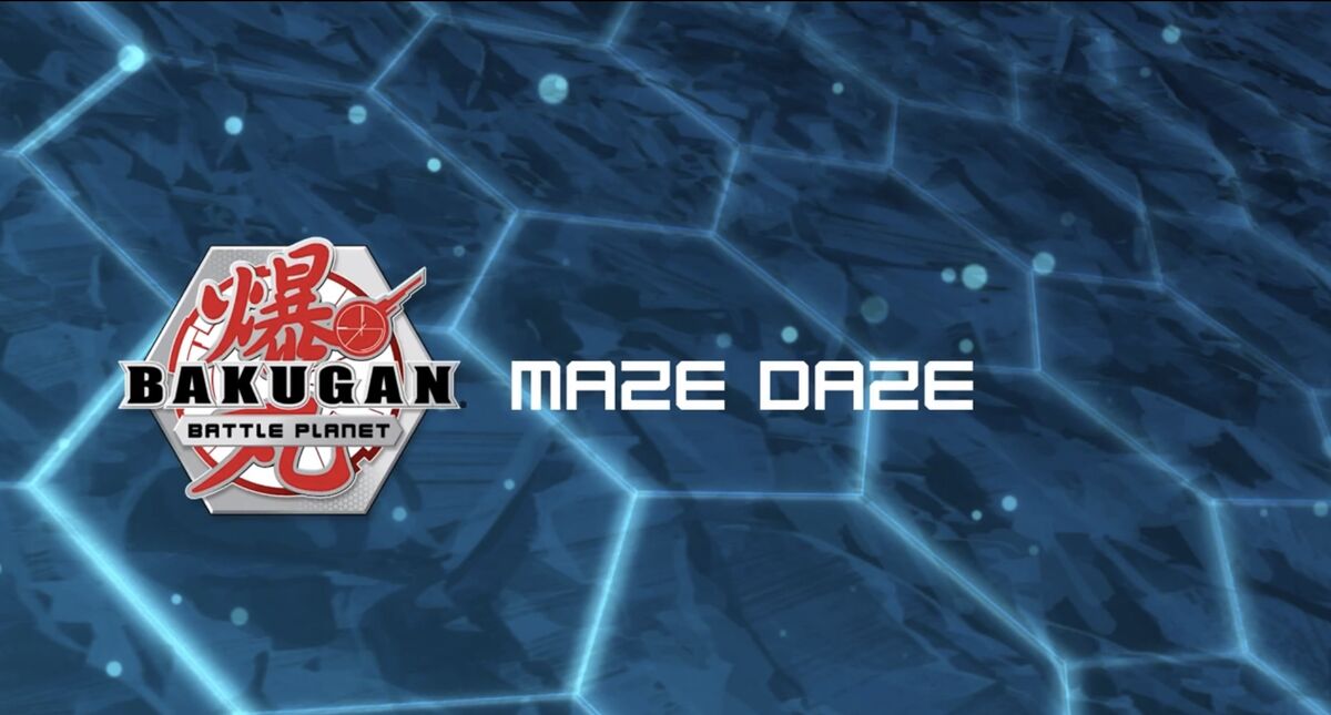 Maze Daze - The Bakugan Wiki