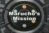 Marucho's Mission.jpg